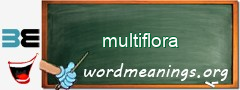 WordMeaning blackboard for multiflora